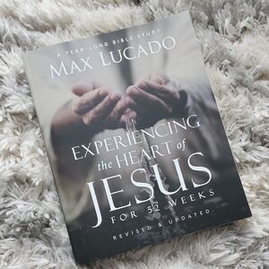 NWT MAX LUCADO "EXPERIENCING THE HEART OF JESUS" BIBLE STUDY